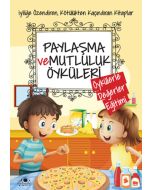 Paylaşma ve Mutluluk Öyküleri