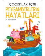 Çocuklar İçin Peygamberlerin Hayatları