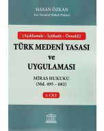 Türk Medeni Yasası ve Uygulaması - 5. Cilt