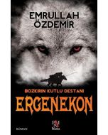 Bozkırın Kutlu Destanı Ergenekon
