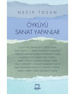 Öyküyü Sanat Yapanlar