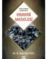 Toplumsal Hafızada Ermeni Meselesi