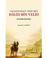 "Allah’ın Kılıcı" Özde Yiğit - Hâlid Bin Velid