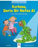 Korkma, Derin Bir Nefes Al