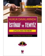 Hukuk Davalarında İstinaf ve Temyiz Uygulama Rehberi