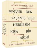 Bugüne Dek Yaşamış Herkesin Kısa Bir Tarihi