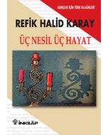 Üç Nesil Üç Hayat