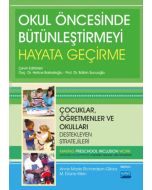 Okul Öncesinde Bütünleştirmeyi Hayata Geçirme
