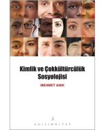 Kimlik ve Çokkültürcülük Sosyolojisi