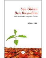 Sen Öldün Ben Büyüdüm