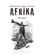 Dekolonizasyon Süreci ve Sonrası Afrika