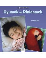 Sağlıklı Alışkanlıklar - Uyumak ve Dinlenmek