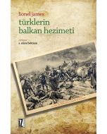 Türklerin Balkan Hezimeti