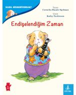 Endişelendiğim Zaman