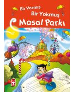 Bir Varmış Bir Yokmuş - Masal Parkı (Ciltli)
