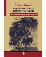 Manzum Halk Tarihçisi - Ermeni Aşuğlar