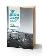 Türk Amerikan İlişkileri