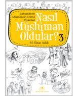 Nasıl Müslüman Oldular? 3