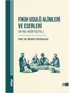 Fıkıh Usulü Alimleri ve Eserleri (Ciltli)