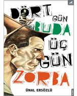 Dört Gün Buda Üç Gün Zorba