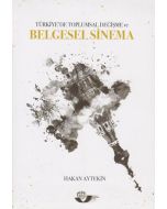 Türkiyede Toplumsal Değişme ve Belgesel Sinema