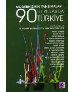 Modernizmin Yansımaları: 90’lı Yıllarda Türkiye