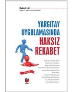 Yargıtay Uygulamasında Haksız Rekabet (Ciltli)