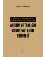 Anonim Ortaklığın Kendi Paylarını Edinmesi (Ciltli)