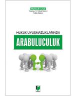 Hukuk Uyuşmazlıklarında Arabuluculuk