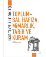 Toplumsal Hafıza, Mimarlık, Tarih ve Kuram