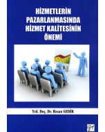 Hizmetlerin Pazarlanmasında Hizmet Kalitesinin Önemi