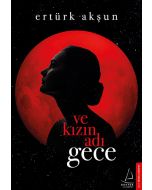 Ve Kızın Adı Gece