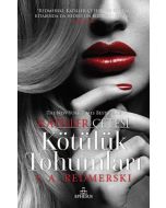 Katiller Çetesi - Kötülük Tohumları (Ciltli)