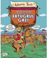 Gizli Kurucu Ertuğrul Gazi