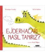 Ejderhaları Nasıl Tanırız?