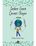 Sadece Grace Çevreci Oluyor 4