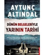 Dünün Belgeleriyle Yarının Tarihi