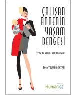 Çalışan Annenin Yaşam Dengesi