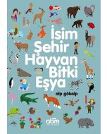 İsim Şehir Hayvan Bitki Eşya