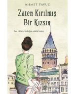 Zaten Kırılmış Bir Kızsın