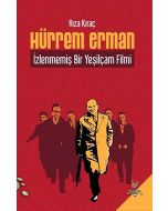 Hürrem Erman - İzlenmemiş Bir Yeşilçam Filmi