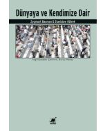 Dünyaya ve Kendimize Dair