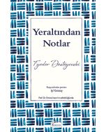Yeraltından Notlar (Ciltli)