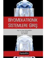 Biyomekatronik Sistemlere Giriş