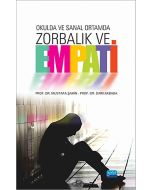 Okulda ve Sanal Ortamda Zorbalık ve Empati