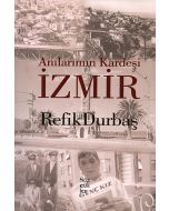 Anılarımın Kardeşi İzmir