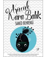 Küçük Kara Balık (Büyük Boy)