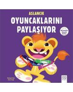 Aslancık Oyuncaklarını Paylaşıyor