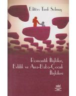 Romantik İlişkiler, Evlilik ve Ana-Baba-Çocuk İlişkileri