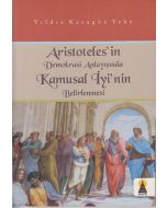 Aristoteles'in Demokrasi Anlayışında Kamusal İyi'nin Belirlenmesi